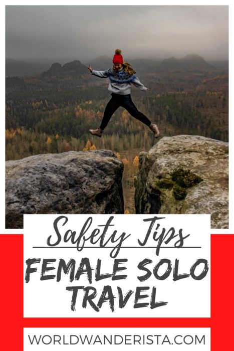 25 Female Solo Travel Tips: How To Travel Safely As A Woman Alone